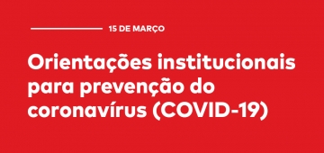 Nota: Orientações institucionais para prevenção do coronavírus (COVID-19)